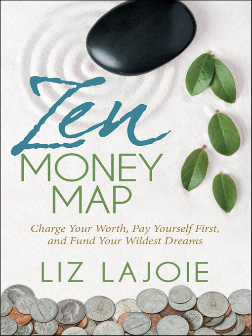 Title details for Zen Money Map by Liz Lajoie - Available